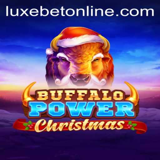 Discover the Thrills of Buffalo Power Christmas with LuxeBet PH