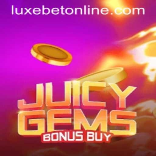 Exploring the Enchanting World of JuicyGemsBonusBuy with LuxeBet PH