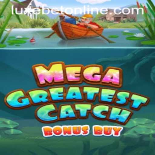 Exploring the Thrills of MegaGreatestCatchBonusBuy: An In-Depth Look