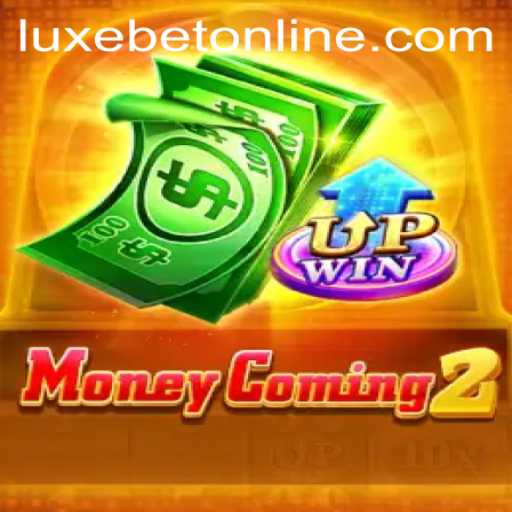 MoneyComing2: A New Era of Strategic Play with LuxeBet PH