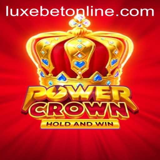 Exploring PowerCrown: A Comprehensive Guide to LuxeBet PH's Latest Sensation