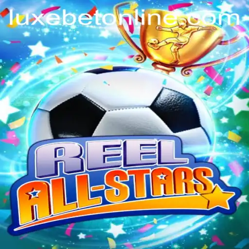 ReelAllStars: Exciting New Game from LuxeBet PH