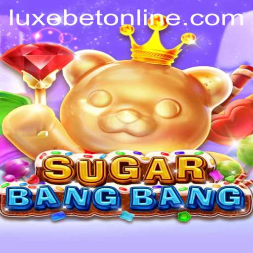 Exploring SUGARBANGBANG: The Thrilling Game Making Waves with LuxeBet PH