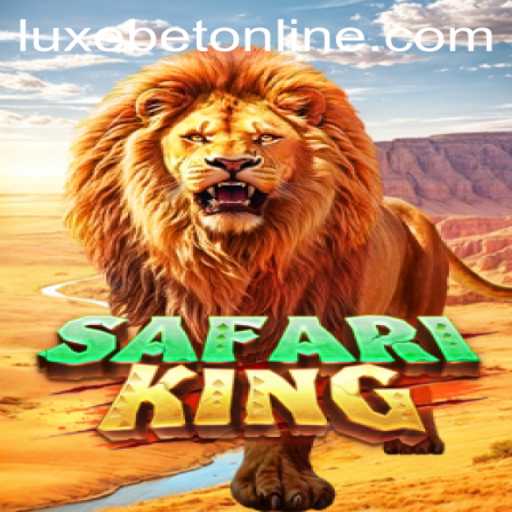 Experience the Thrill of SafariKing with LuxeBet PH