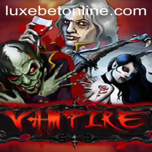 Discover the Untold Secrets of 'Vampire' in the LuxeBet PH Universe