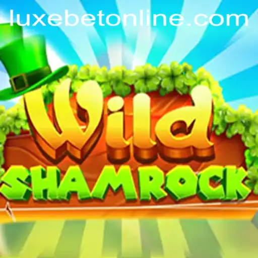 Experience the Thrill of WildShamrock with LuxeBet PH